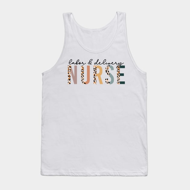 Labor And Delivery Nurse Tank Top by uncommontee